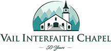 Vail Religious Foundation | Vail Interfaith Chapel